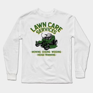 lawn care services zero turn mower Long Sleeve T-Shirt